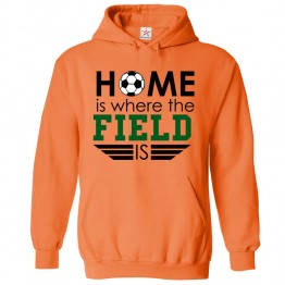 Home is Where the Field is Football Fan hoodie